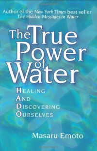 Image of The True Power of Water